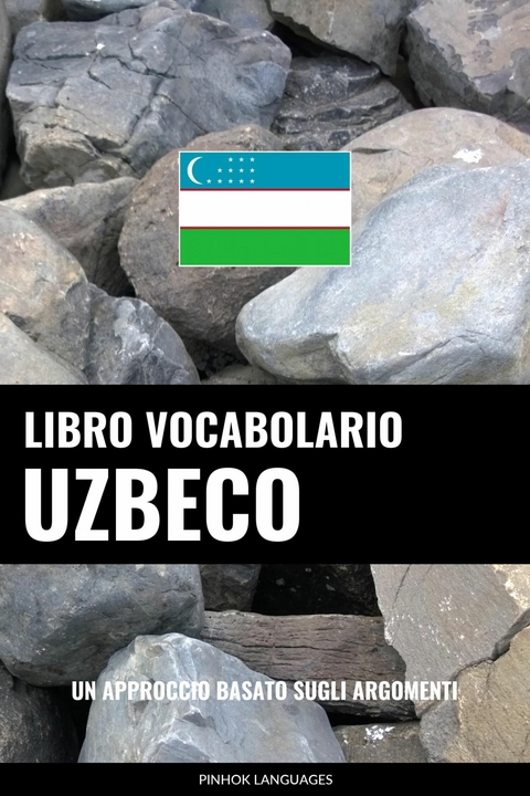 Libro Vocabolario Uzbeco -  Pinhok Languages