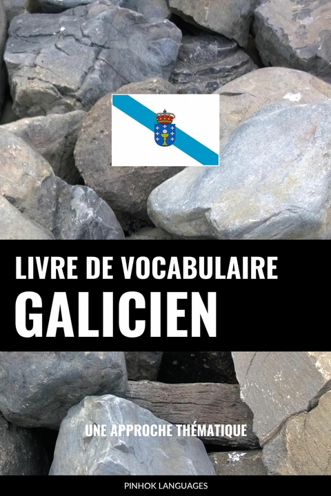 Livre de vocabulaire galicien -  Pinhok Languages