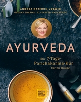 Ayurveda -  Andrea Kathrin Loewig,  Gaurav Sharma,  Elisabeth Mauracher