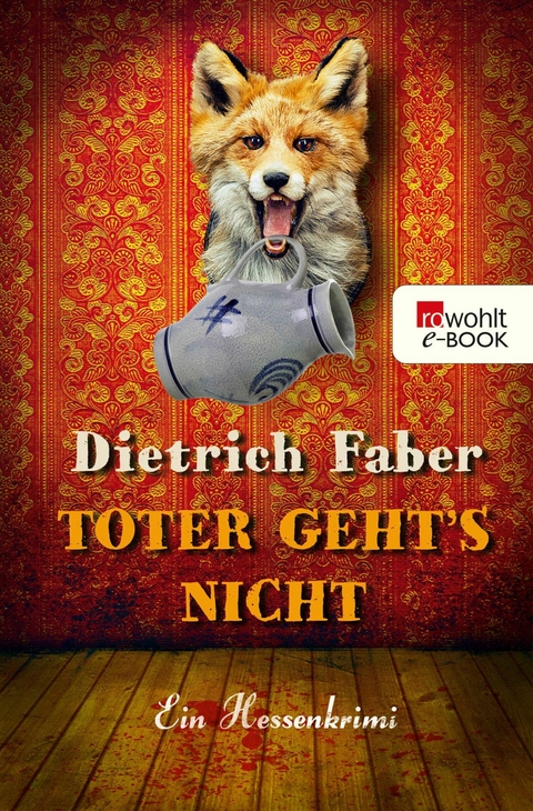 Toter geht's nicht -  Dietrich Faber