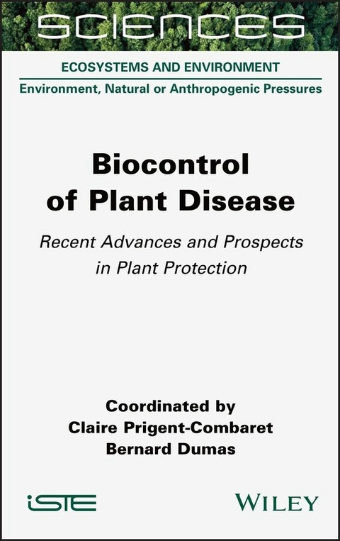 Biocontrol of Plant Disease -  Bernard Dumas,  Claire Prigent-Combaret