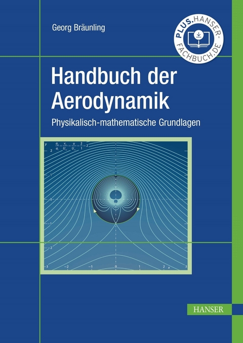 Handbuch der Aerodynamik - Georg Bräunling