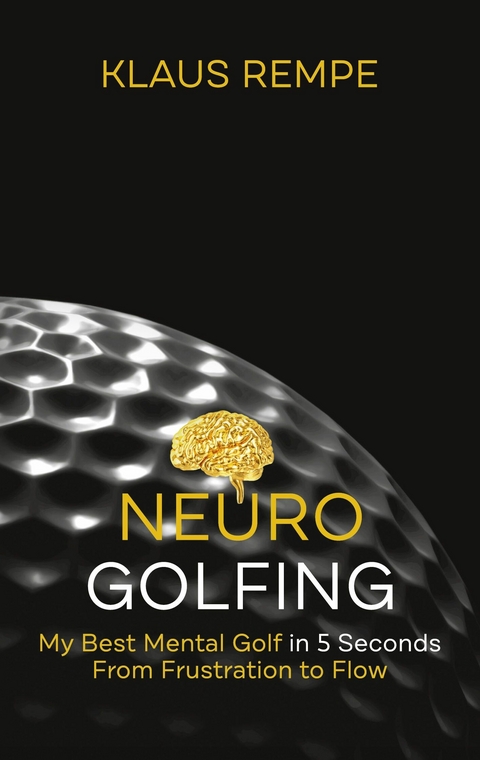 Neurogolfing -  Klaus Rempe