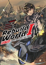 Rebuild World: Volume 1 Part 2 -  Nahuse