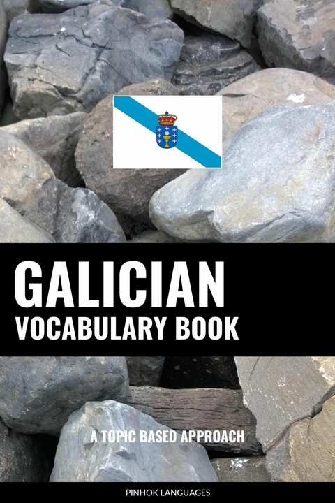 Galician Vocabulary Book -  Pinhok Languages