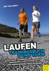 Laufen: Trainingsbuch 5 und 10 km - Jeff Galloway