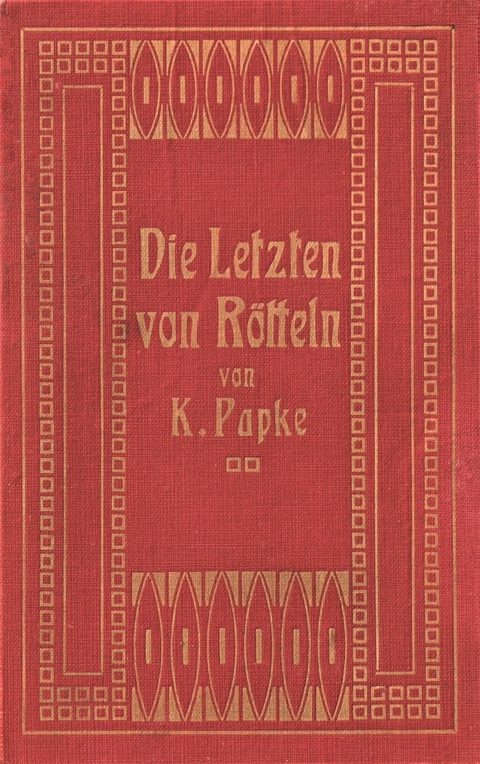 Die Letzten von Rötteln -  Käthe Papke,  Harald Ziegler,  Heiner Mues,  Jan Merk