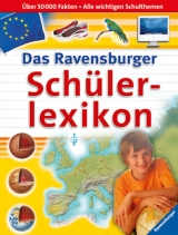 Das Ravensburger Schülerlexikon - 