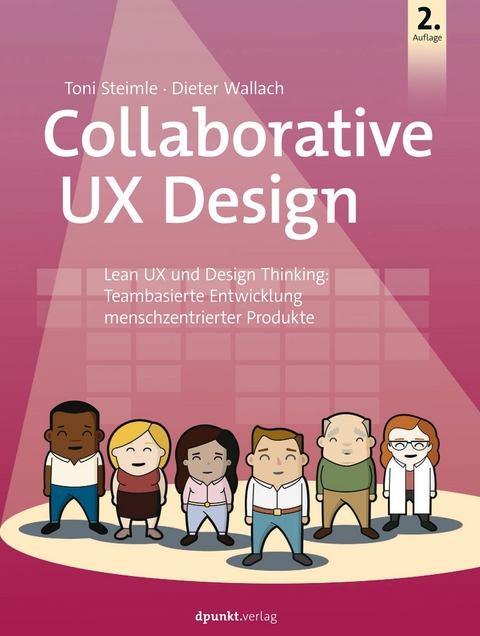 Collaborative UX Design -  Toni Steimle,  Dieter Wallach