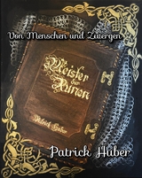 Von Menschen und Zwergen - Patrick Huber