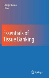 Essentials of Tissue Banking - 