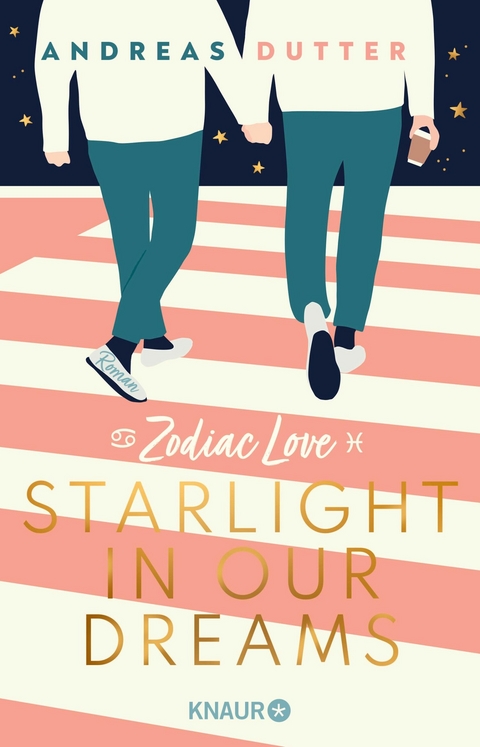 Zodiac Love: Starlight in Our Dreams -  Andreas Dutter