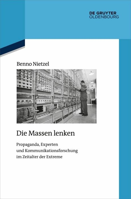 Die Massen lenken - Benno Nietzel