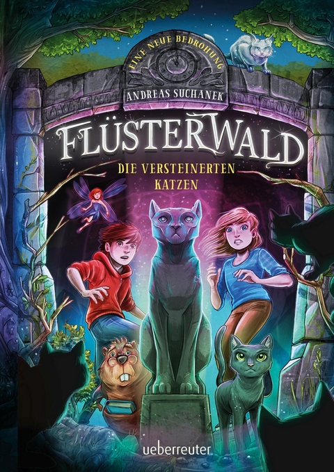 Flüsterwald - Eine neue  Bedrohung. Die versteinerten Katzen (Flüsterwald, Staffel II, Bd. 2) -  Andreas Suchanek