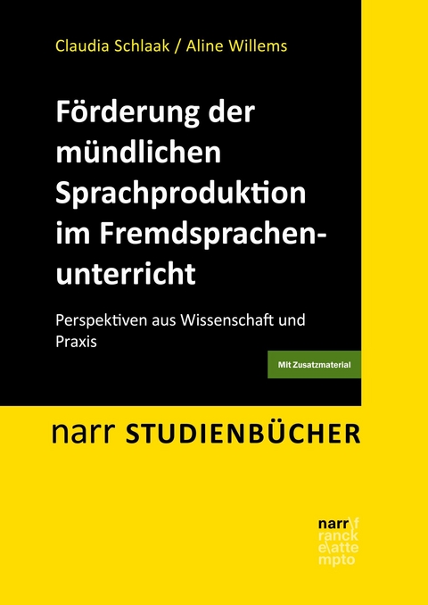 Förderung der mündlichen Sprachproduktion im Fremdsprachenunterricht - Claudia Schlaak, Aline Willems