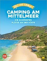 Yes we camp! Camping am Mittelmeer - Marc Roger Reichel