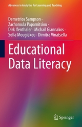 Educational Data Literacy - Demetrios Sampson, Zacharoula Papamitsiou, Dirk Ifenthaler, Michail Giannakos, Sofia Mougiakou, Dimitra Vinatsella