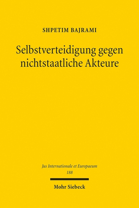 Selbstverteidigung gegen nichtstaatliche Akteure -  Shpetim Bajrami