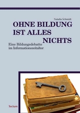 Ohne Bildung ist alles nichts - Natalia Schmidt