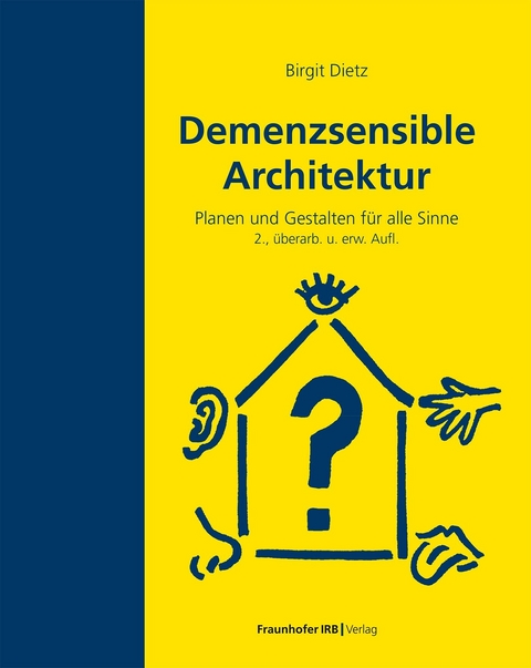 Demenzsensible Architektur - Birgit Dietz