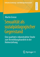 Sexualität als sozialpädagogischer Gegenstand - Martin Grosse