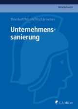 Unternehmenssanierung - Jörg Baetge, Andreas Bausch, Matthias Beck, Ursula Bergermann, Katrin Bringezu, Neil Cooper, Michael C. Frege, Arndt Geiwitz, LL.M. Göpfert  Burkhard, André Hater, Thomas Illy, Volker Kirchgeorg, Guido Koch, Marcus Krumbholz, Martin Landauer, Marc Liebscher, Markus Matthes, Günther Mayer, Renate Müller, Klaus Olbing, LL.M. Paulus  Christoph G., Stefan Proske, Axel Roth, Matthias Schmidt, Andreas Schneider, Helge Schulz, Rüdiger Stannek, Michael Thierhoff, Timo Tschammler, Sven Undritz, Volker Peter Voss