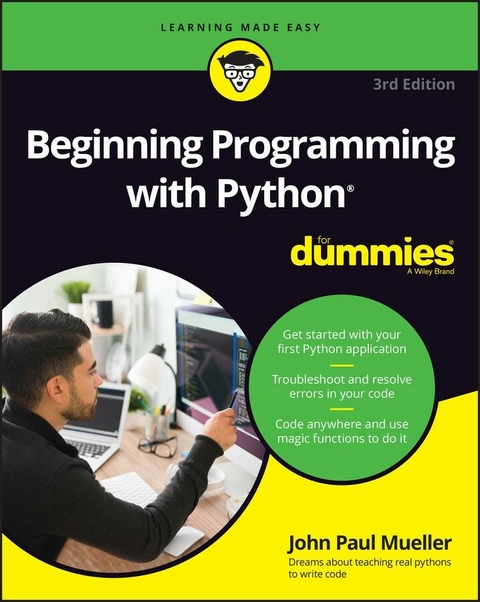 Beginning Programming with Python For Dummies - John Paul Mueller