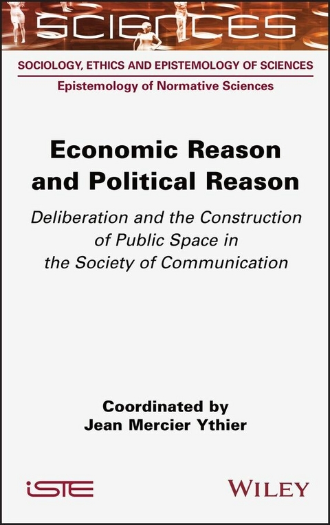 Economic Reason and Political Reason -  Jean Mercier Ythier