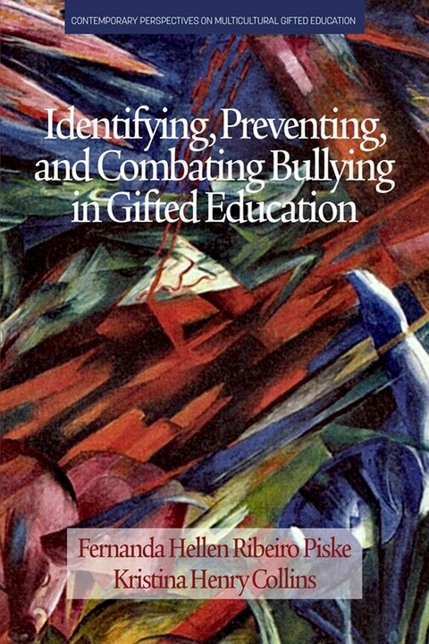 Identifying, Preventing and Combating Bullying in Gifted Education - 