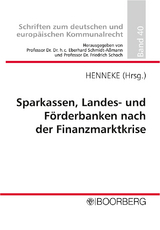 Sparkassen, Landes- und Förderbanken nach der Finanzmarktkrise - 