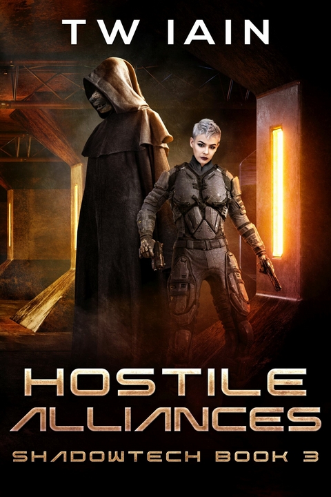 Hostile Alliances -  TW Iain