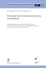 Schweizerische Zivilprozessordnung und Notariat - 