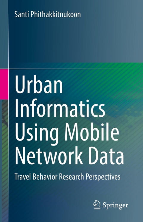 Urban Informatics Using Mobile Network Data - Santi Phithakkitnukoon