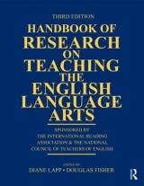 Handbook of Research on Teaching the English Language Arts - Lapp, Diane; Fisher, Douglas