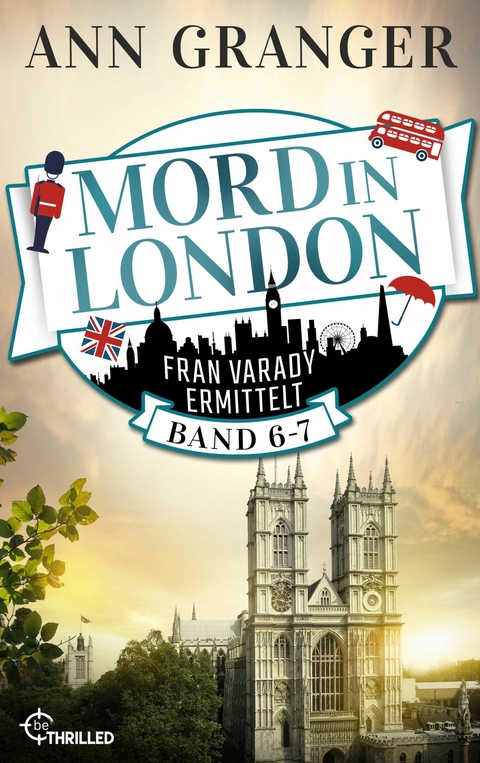 Mord in London: Band 6-7 - Ann Granger