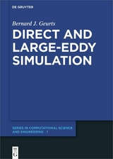 Direct and Large-Eddy Simulation - Bernard J. Geurts