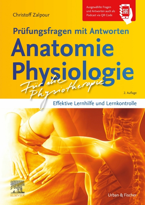 Für die Physiotherapie - Prüfungsfragen mit Antworten: Anatomie Physiologie -  Christoff Zalpour