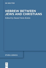 Hebrew between Jews and Christians - 