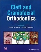 Cleft and Craniofacial Orthodontics - 