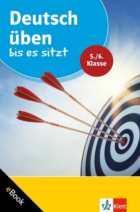 Klett Deutsch üben bis es sitzt 5./6. Klasse - Astrid Wiese