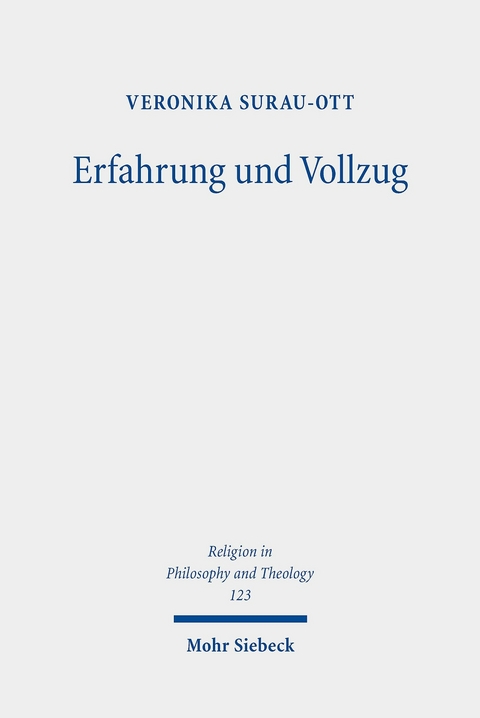 Erfahrung und Vollzug -  Veronika Surau-Ott