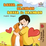 Boxer and Brandon Boxer es Brandon -  Inna Nusinsky