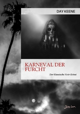 KARNEVAL DER FURCHT - Day Keene