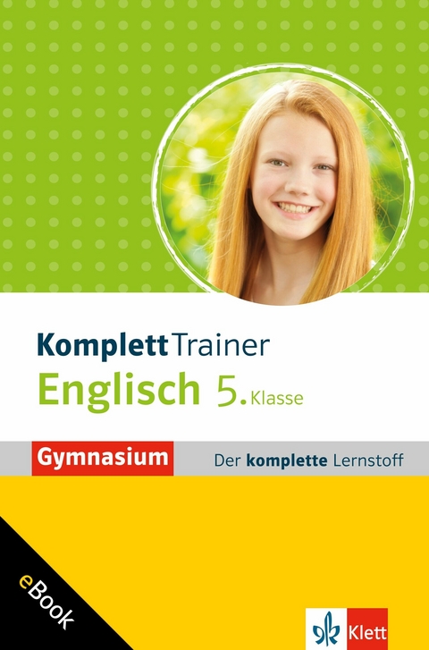 Klett KomplettTrainer Gymnasium Englisch 5. Klasse - Alexander P. Saccaro