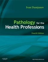 Pathology for the Health Professions - Damjanov, Ivan