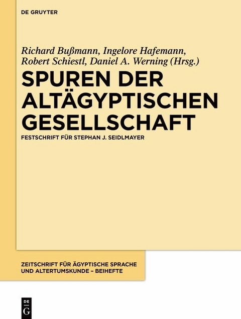 Spuren der altägyptischen Gesellschaft - 