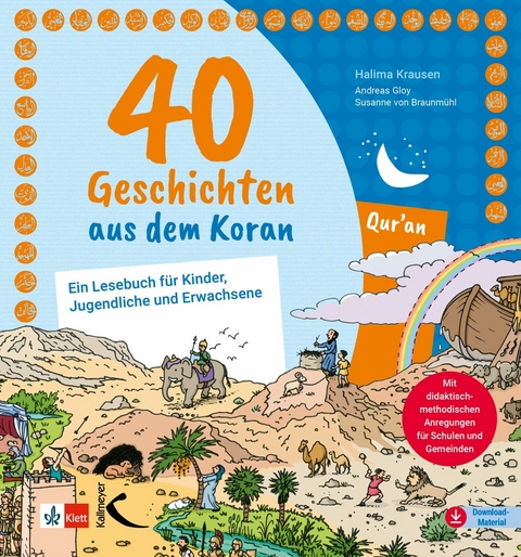 40 Geschichten aus dem Koran -  Halima Krausen,  Susanne von Braunmühl,  Andreas Gloy