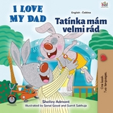 I Love My Dad Tatínka mám velmi rád - Shelley Admont