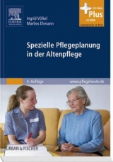 Spezielle Pflegeplanung in der Altenpflege - Völkel, Ingrid; Ehmann, Marlies