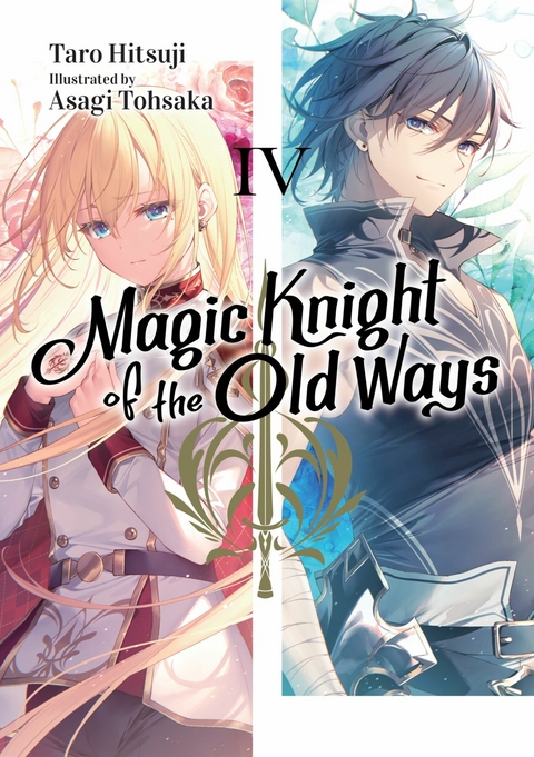 Magic Knight of the Old Ways: Volume 4 - Taro Hitsuji